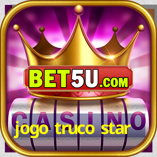 jogo truco star